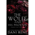 The Wolfe & His Phoenix - Paperback