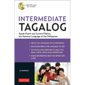 Intermediate Tagalog: Learn to Speak Fluent Tagalog (Filipino), the National Language of the Philippines (Online Media Downloads Included) [With CDROM - Paperback
