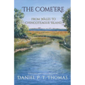 The Come'ere: From Wales to Chincoteague Island - Paperback