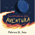 La Oración Es Una Aventura (Prayer Is an Adventure) - Hardcover