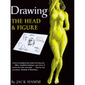 Drawing the Head and Figure: A How-To Handbook That Makes Drawing Easy - Paperback