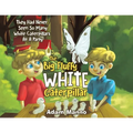 The Big Fluffy White Caterpillar: They Had Never Seen So Many White Caterpillars at a Party - Paperback