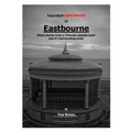 Haunted Experiences of Eastbourne - Paperback