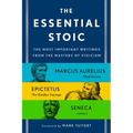 The Essential Stoic: The Most Important Writings from the Masters of Stoicism - Paperback