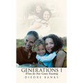 Generations I: When the Past Comes Knocking - Hardcover
