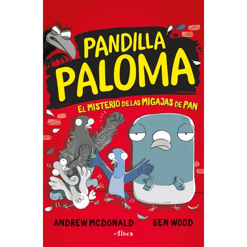 El Misterio de Las Migas de Pan / Real Pigeons Fight Crime! - Paperback