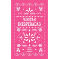 Visitas Inesperadas - Paperback
