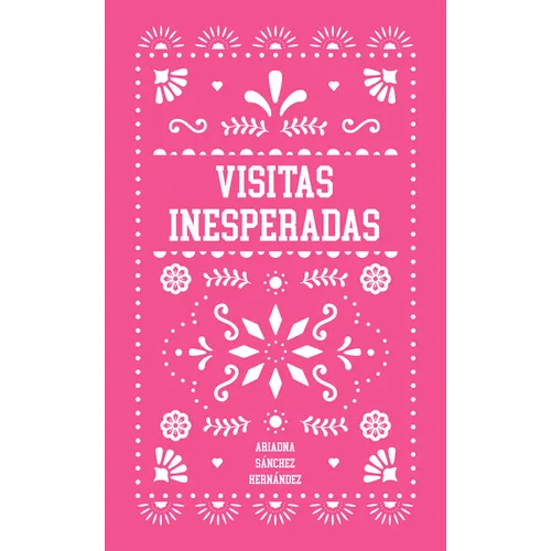 Visitas Inesperadas - Paperback