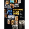 Redefining Black Power: Reflections on the State of Black America - Paperback
