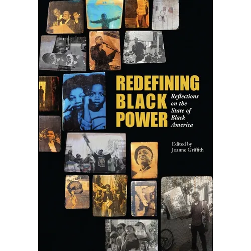 Redefining Black Power: Reflections on the State of Black America - Paperback