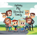 My Blended Family - Library Binding