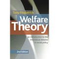 Welfare Theory: An Introduction to the Theoretical Debates in Social Policy - Paperback