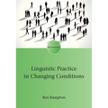 Linguistic Practice in Changing Conditions - Paperback