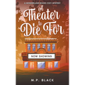 A Theater to Die For - Paperback
