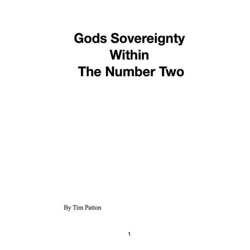 Gods Sovereignty Within The Number Two - Paperback