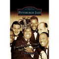 Pittsburgh Jazz - Hardcover