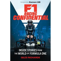 F1 Racing Confidential: Inside Stories from the World of Formula One - Hardcover