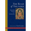 The Roar of Thunder: Yamantaka Practice and Commentary - Hardcover