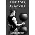 Life and Growth - Let Your Mind be a Force: (Original Version, Restored) - Paperback