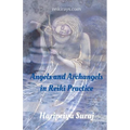 Angels and Archangels in Reiki Practice: A practical guide - Paperback