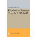 Elizabethan Revenge Tragedy, 1587-1642 - Paperback