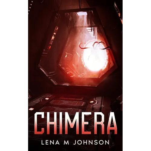 Chimera: A SciFi Novella - Paperback