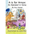 A is for Arnyx: An Alphabet in Verse - Paperback