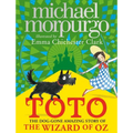 Toto: The Dog-Gone Amazing Story of the Wizard of Oz - Hardcover