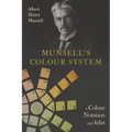 Munsell's Colour System: A Colour Notation and Atlas - Paperback