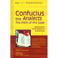 Confucius, the Analects: The Path of the Sage--Selections Annotated & Explained - Hardcover