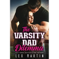 The Varsity Dad Dilemma - Paperback