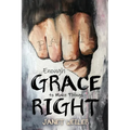 Enough Grace To Make Things Right - Paperback