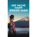 Der Wache Mann / The Awake Man - Hardcover