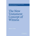 The New Testament Concept of Witness - Paperback