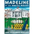 Madeline at the White House - Hardcover