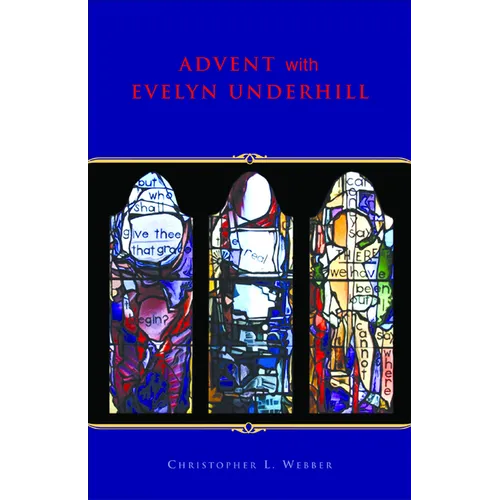 Advent with Evelyn Underhill - Paperback