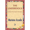 The Underdogs - Paperback