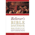 Believer's Bible Doctrine Handbook: Eighty Christian Truths - Paperback
