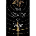 The Savior of War - Paperback