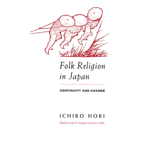 Folk Religion in Japan: Continuity and Change - Paperback