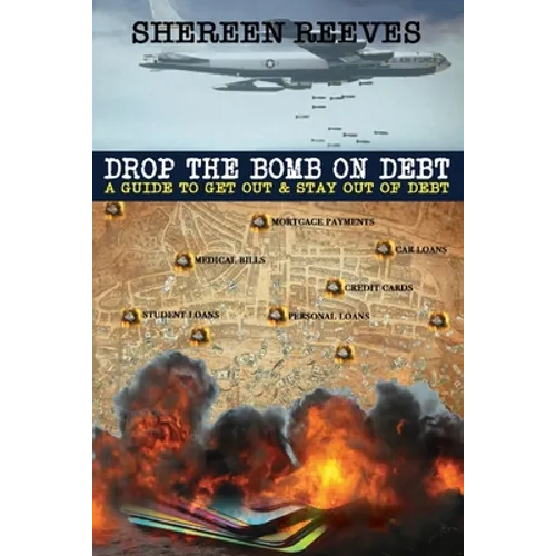 Drop the Bomb on Debt - Paperback
