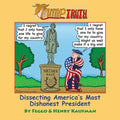 TrumpTruth: Dissecting America's Most Dishonest President - Paperback