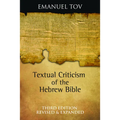 Textual Criticism of the Hebrew Bible: Third Edition, Revised and Expanded - Hardcover