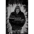 This is How it Feels: A Memoir - Attempting Suicide and Finding Life - Paperback