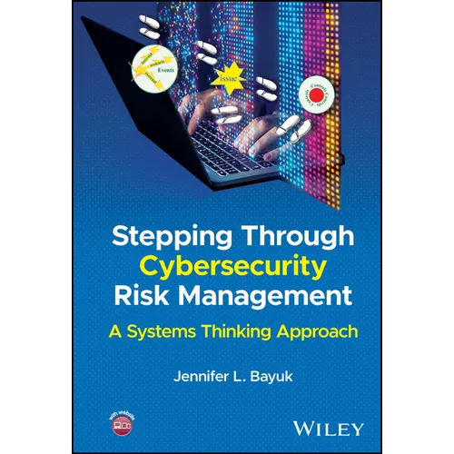 Stepping Through Cybersecurity Risk Management: A Systems Thinking Approach - Hardcover