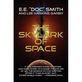 The Skylark of Space - Paperback
