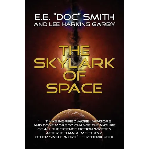 The Skylark of Space - Paperback