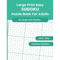 Large Print Easy SUDOKU Puzzle Book For Adults: 50 Large 16x16 Puzzles with Solutions! - Paperback