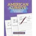 American Cursive Handwriting Workbook: Cursive Writing For Children - A Kids Handwriting Practice Workbook To Master Letters, Words & Sentences - Paperback