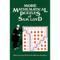 More Mathematical Puzzles of Sam Loyd - Paperback